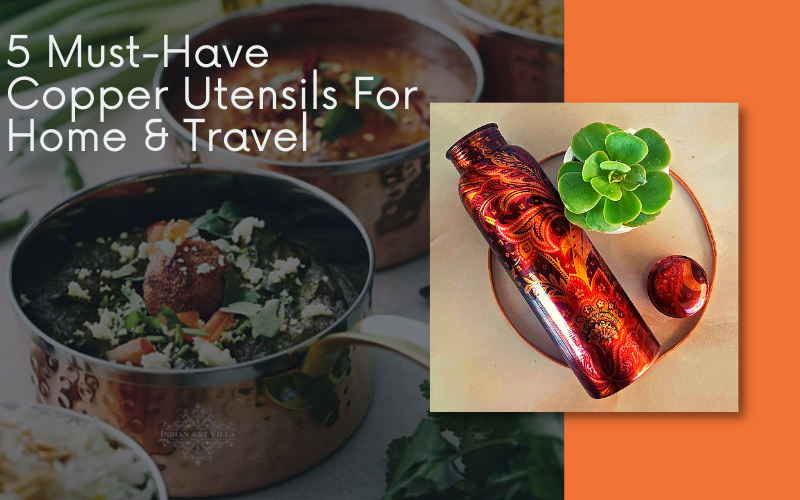 5 Must-Have Copper Utensils For Home & Travel