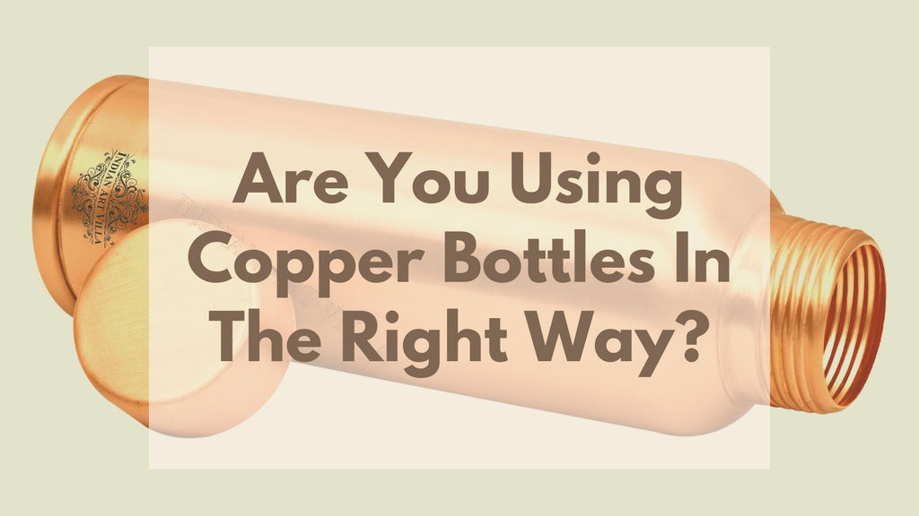 Are You Using Copper Bottles In The Right Way?